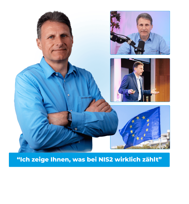 “Ich zeige Ihnen, was bei NIS2 wirklich zählt”