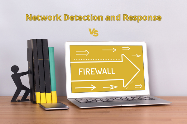 NDR vs Firewall